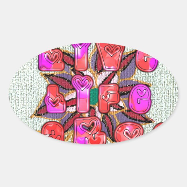 "Live Life Large" Art Print Ovaler Aufkleber (Vorderseite)