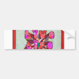 "Live Life Large" Kunstdruck Autoaufkleber