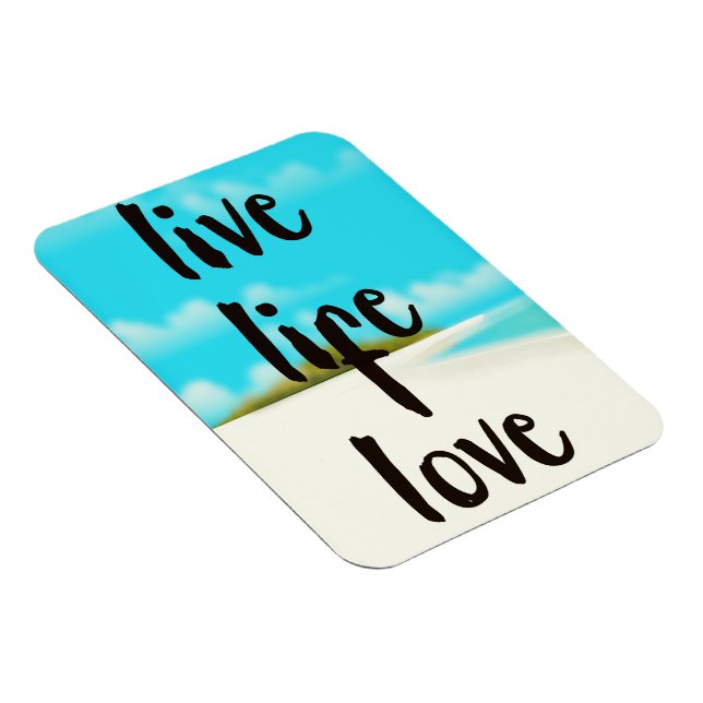 Live Life-Liebe inspiriert Zitat Magnet (Rechte Seite)