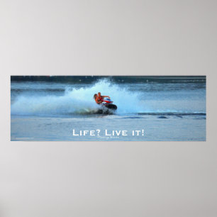 Live Life Motivierend Jet-Ski Sommer Sportart Poster
