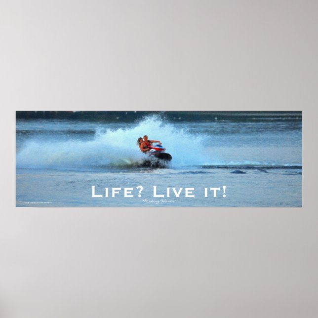 Live Life Motivierend Jet-Ski Sommer Sportart Poster (Vorne)