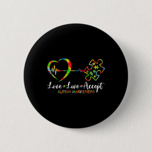 Live Love Accept Autism Awareness Men Women Kids G Button