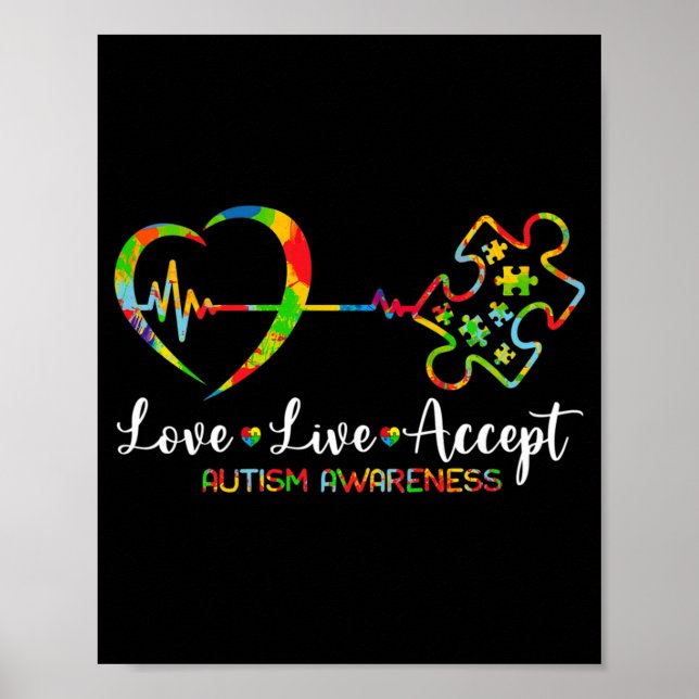 Live Love Accept Autism Awareness Men Women Kids G Poster (Vorne)