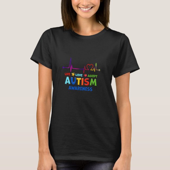 Live Love Accept Autismus-Bewusstsein T-Shirt (Vorderseite)