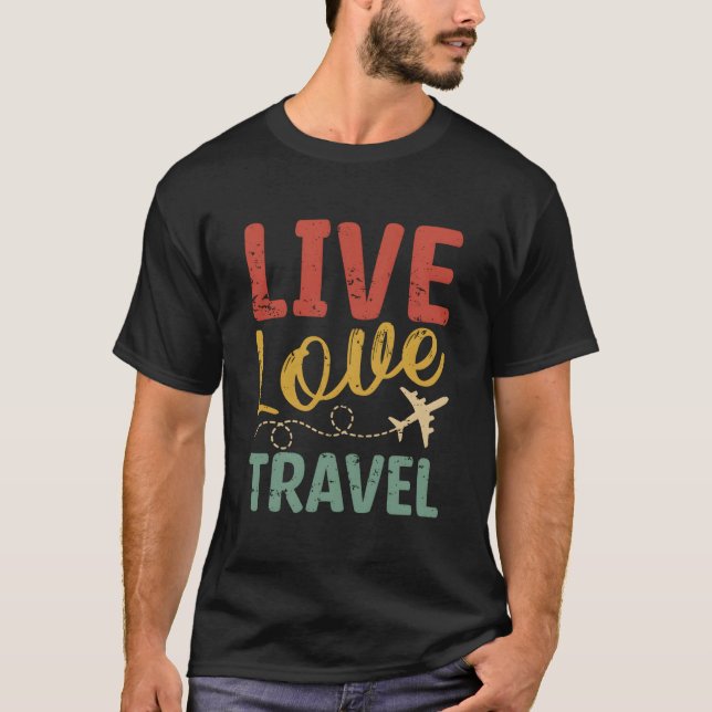 Live Love Airplane Travel Traveller T-Shirt (Vorderseite)