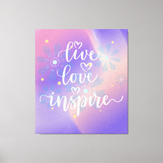 Live, Love and Inspire Quote Leinwanddruck