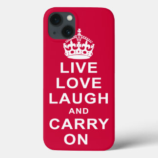 Live Love Laugh and Carry On iPhone 13 Hülle