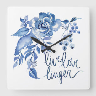 Live Love Linger Blue Rose Floral Quadratische Wanduhr