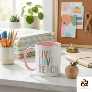 Live Love Teach Regenbogen Lehrer Anerkennung Tasse