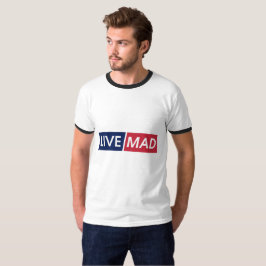 LIVE MAD – Bold Minimal Modern Typography Design T-Shirt