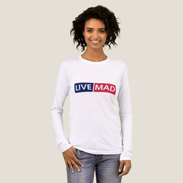 LIVE MAD – Bold Minimal Modern Typography Design Tri-Blend Shirt (Vorderseite voll)