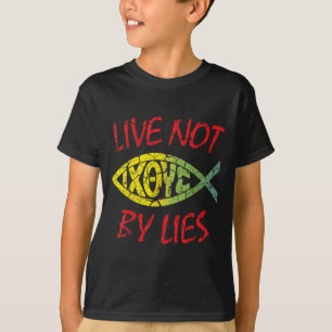 Live not by Lies - Christliches Zitat T-Shirt