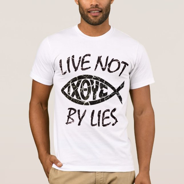 Live Not By Lies TShirt (Vorderseite)