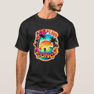 LIVE PONO Surfen Hawaii Rechtschaffenheit Balance T-Shirt