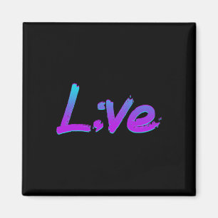 Live Semicolon Suizidprävention Bewusstsein Mental Magnet