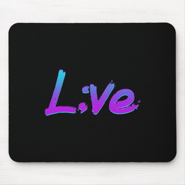 Live Semicolon Suizidprävention Bewusstsein Mental Mousepad (Vorne)