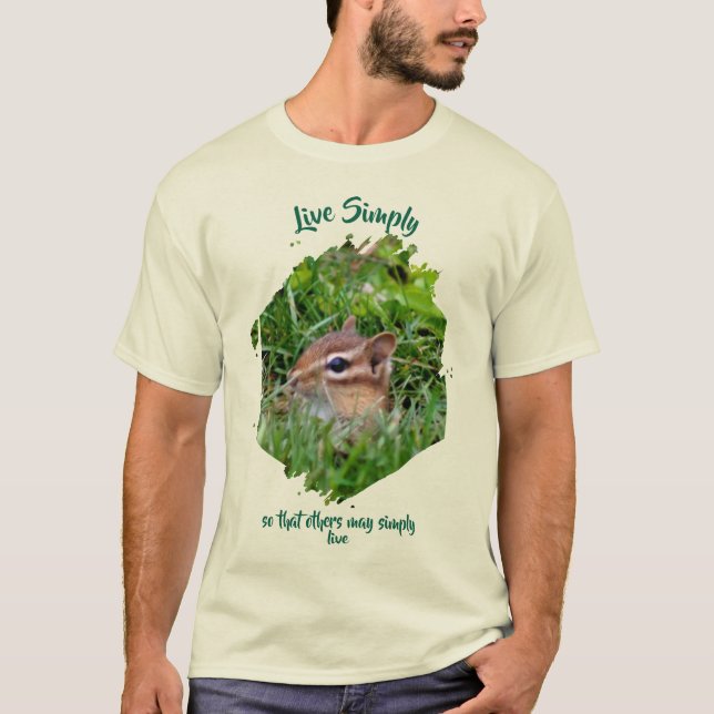 Live Simply Inspirational Words Chipmunk T-Shirt (Vorderseite)
