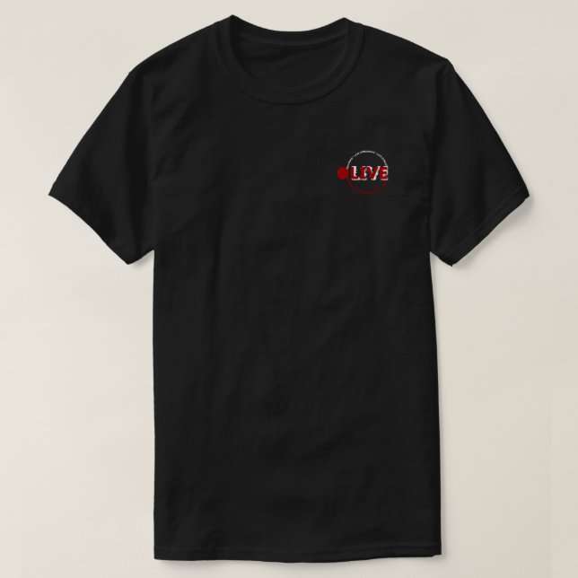 Live-Streaming-Shirt T-Shirt (Design vorne)
