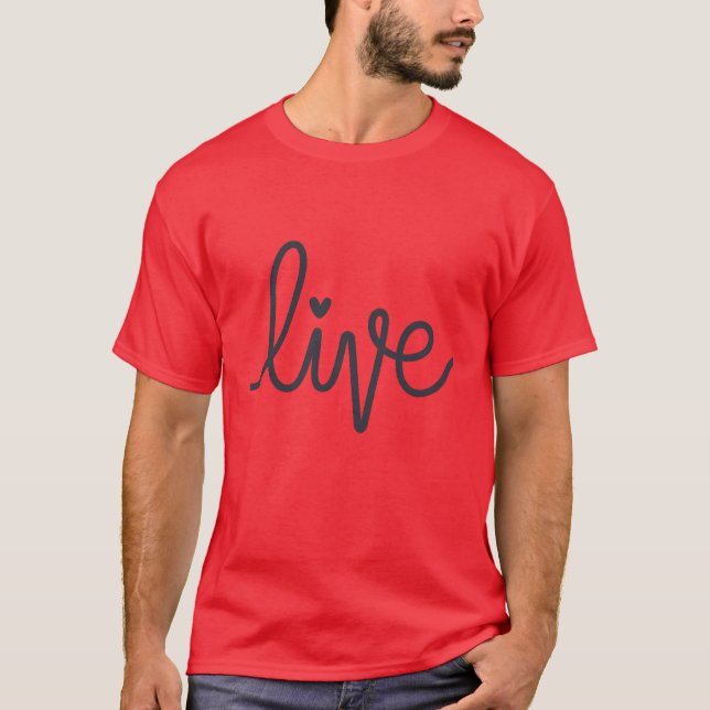 Live T-Shirt (Vorderseite)
