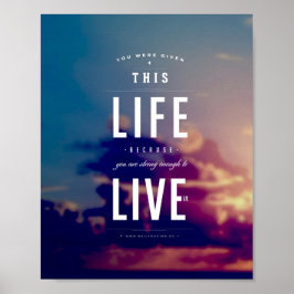 Live This Life - 8"x10" Art Print Poster