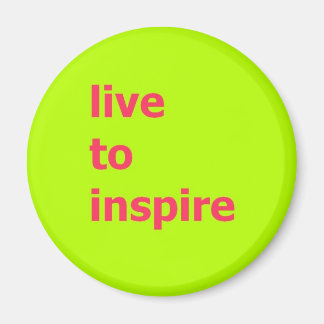 Live-to-inspirier-Magnet Magnet