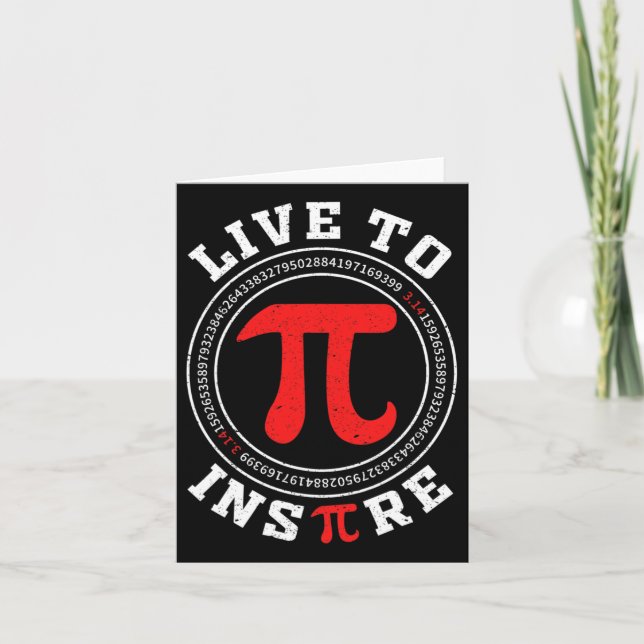 Live To Inspirier Pi 3.14 Math Lover Math Joke Pi  Karte (Vorderseite)