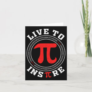 Live To Inspirier Pi 3.14 Math Lover Math Joke Pi  Karte