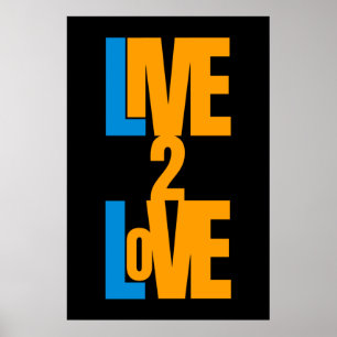 Live to Liebe - Positive Botschaft Poster
