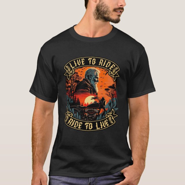 Live To Ride Ride To Live Motorcyclist Biker  3 T-Shirt (Vorderseite)