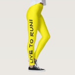 Live to Run! Lauf zum Leben! Gelbes Hoher Vis läuf Leggings<br><div class="desc">Diese lustigen Leggings sind speziell für Läufer konzipiert. Sie sind eine helle, hochsichtbare, gelbe Farbe, die jeden Bein mit schwarzem Text aufrollt. In einem Bein steht "Live to Run!", in dem anderen Bein steht "Run to Live!" Perfekte Strapse und die Farbe ist eine Sicherheitsmaßnahme, um sicherzustellen, dass Sie von den...</div>