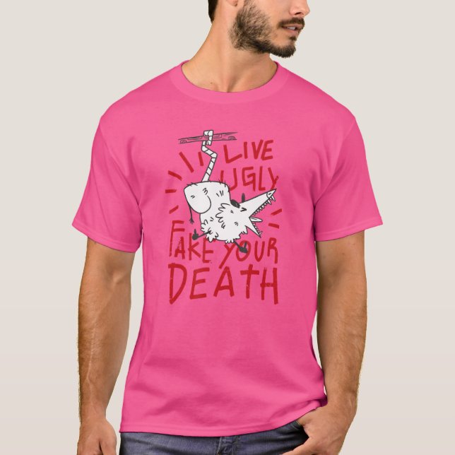 LIVE UGLY FAKE DEINE TOD Funny Possum Opossum Scr T-Shirt (Vorderseite)
