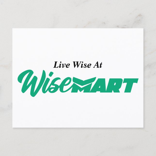 "Live Wise At WiseMart" - Postkarte (Vorderseite)