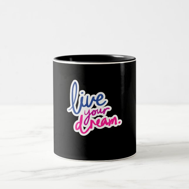 Live Your Dream 11 oz Zwei-Tonen-Tasse Zweifarbige Tasse (Mittel)