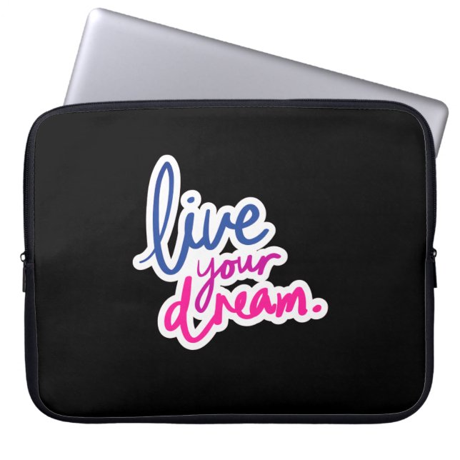 Live your Dream Neoprene Laptop-Sieb 25 Zoll Laptopschutzhülle (Vorderseite)