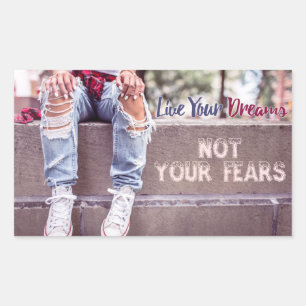 Live Your Dreams Aufkleber