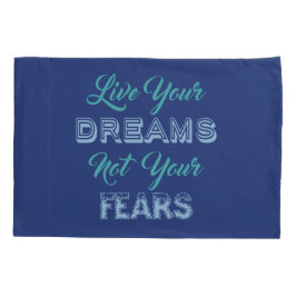 Live Your Dreams benutzerdefinierte Farbkissen Kissenbezug