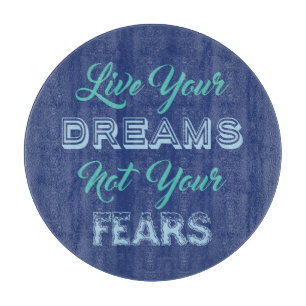 Live Your Dreams benutzerdefinierte Farbzuschneide Schneidebrett