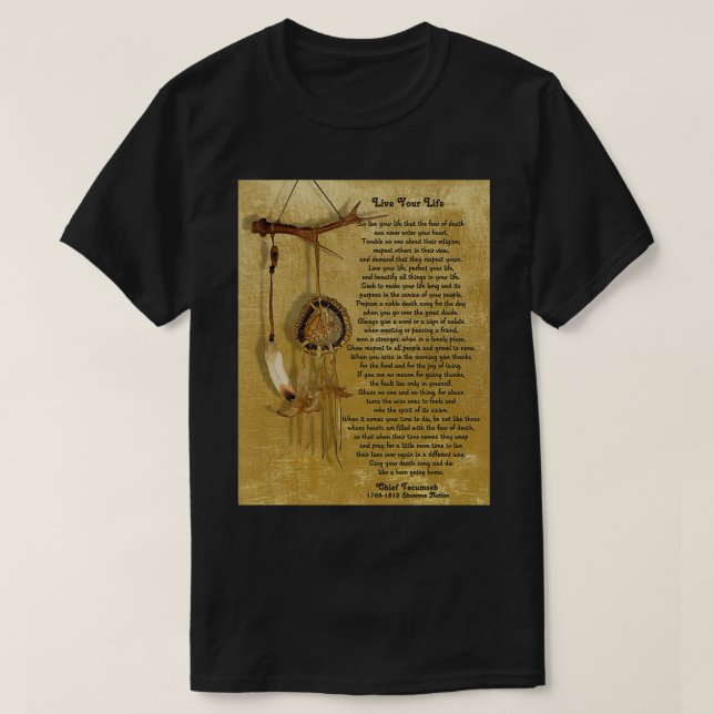Live Your Life by Chief Tecumseh dream catcher  T-Shirt (Design vorne)