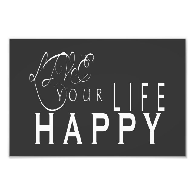 Live Your Life Happy Wedding Print 6x4, 12x8 Fotodruck (Vorne)
