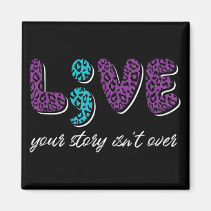 Live your story is over - Suizidprävention Awa Magnet