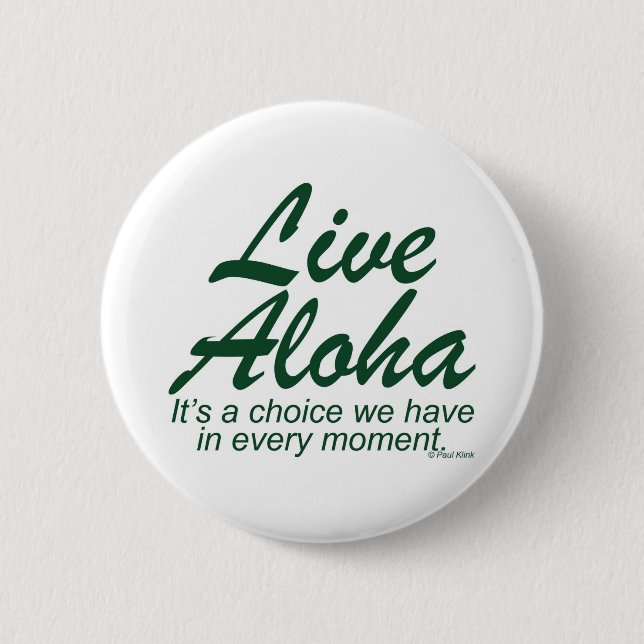 LiveAloha Entwurfs-Einzelteile durch Paul Klink Button (Vorderseite)