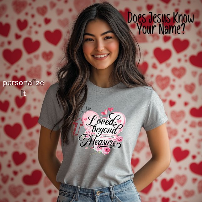 Lived Beyond Measure Christlich Valentine's Day T-Shirt (Happy Valentines Day!)
