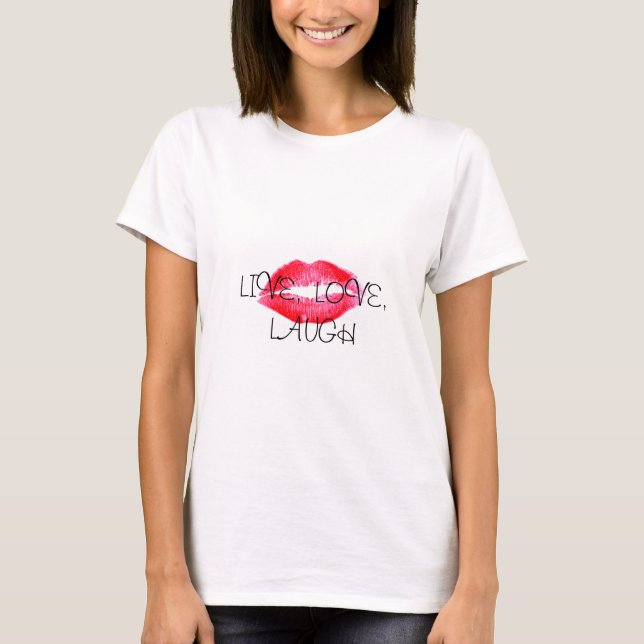 LIVELiebe-LACHEN-SHIRT T-Shirt (Vorderseite)