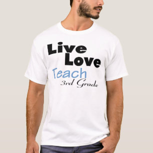 LiveLiebe unterrichten den 3. Grad (blau) T-Shirt