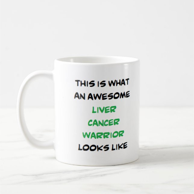 liver cancer warrior, awesome kaffeetasse (Links)