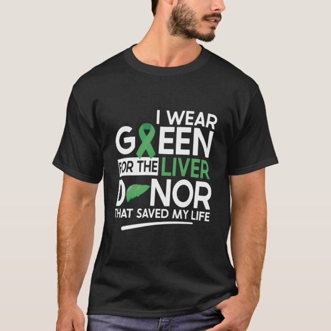 Liver Transplant Patients Liver Recipient Annivers T-Shirt (Vorderseite)