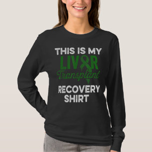 Liver Transplant Survivor Funny Organ Warrior T-Shirt