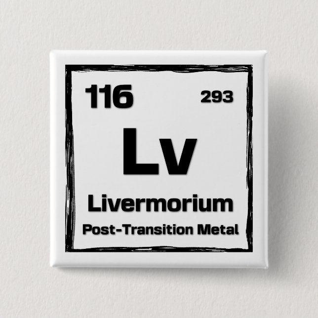 Livermorium (Lv) - Periodensystem der Elemente Button (Vorderseite)