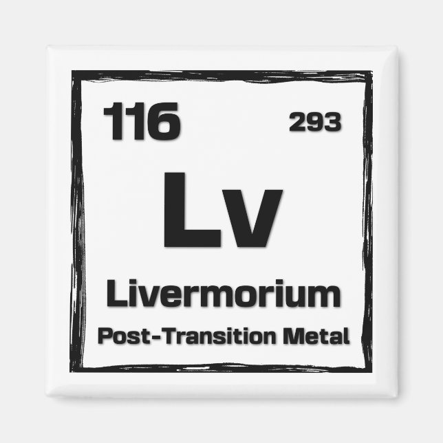 Livermorium (Lv) - Periodensystem der Elemente Magnet (Vorne)