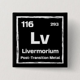 Livermorium (Lv) - Periodic Table of The Elements Button